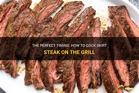 how long to cook skirt steak on grill on gas grill
